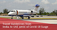 Travel Guidelines from India to UAE amid of Covid-19 Surge