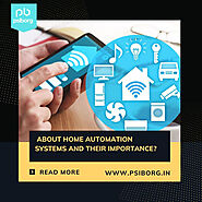 What is there to know about Home Automation systems and their importance?