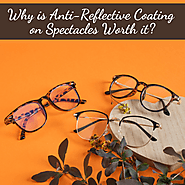 Anti-Reflective Coating | Why Is Anti-Reflective Coating On Spectacles?