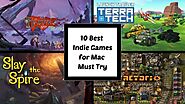 10 Best Indie Games for Mac Must Try