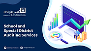 School and Special District Auditing Services – HCLLP
