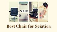 Best Living Room Chair for Sciatica - 2021