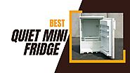 [TOP 4] Best Quiet Mini Fridge - 2023 - Comfy Avenue