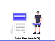 Data Structure MCQ & Online Quiz 2021 - InterviewMocks