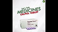 #MedTalk: Let's talk medicines | Calpol Tablet: Uses, Side Effects & Consumption | blalpharmacy.com