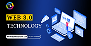 Web 3.0 Technology: Everything You Need to Know About It
