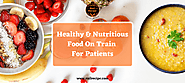Website at https://railrecipe.com/blog/order-online-healthy-and-nutritious-food-on-train-journey-from-railrecipe/