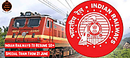 Indian Railways To Resume 50+ Special Train From 21 June