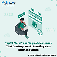 Top 10 WordPress Plugin Advantages That Can Help You In Boosting Your Business Online