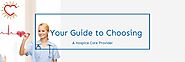 Your Guide to Choosing a Hospice Care Provider – Shining Light Hospice