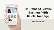 On-demand Service Business With Gojek Clone App