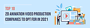 Top: 10 Best 2D Animation Companies In 2021: Digirater