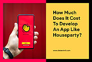 How much does it Cost to Develop an App like Houseparty? - Data EximIT
