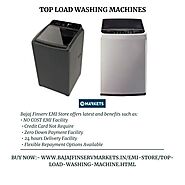 Explore the Wide Selection of Top Load Washing Machines | BajajFinservMarket