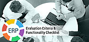 ERP Evaluation Criteria and Functionality Checklist to Select the Best ERP Solution