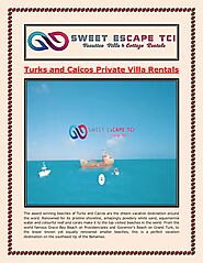 Turks and Caicos Private Villa Rentals