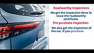 Know the services we provide apart from roadworthy!!