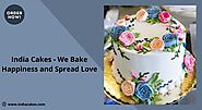 India Cakes - We Bake Happiness and Spread Love