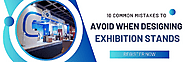 10 Common Mistakes to Avoid When Designing Exhibition Stands