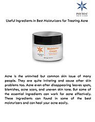 Useful Ingredients in Best Moisturizers for Treating Acne by Phyto-C Skin Care - Issuu