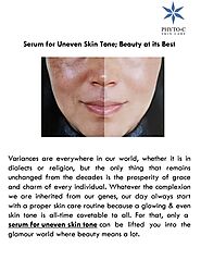 Serum for Uneven Skin Tone; Beauty at its Best by Phyto-C Skin Care - Issuu