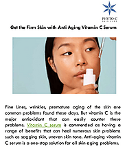 Get the Firm Skin with Anti Aging Vitamin C Serum | edocr