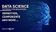 Data Science Tutorial for Beginners – Definition, Components and More..!
