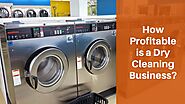 How Profitable is a Dry Cleaning Business? – Washmart