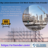 Buy Latest Government Civil Work Tenders From A1tender