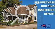 WHAT IS A PRE-PURCHASE BUILDING INSPECTION REPORT?