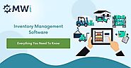 Everything You Need To Know About Inventory Management Software