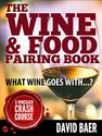 The Wine & Food Pairing Book: What Wine Goes With...?