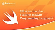 What are the New Features in Swift Programming Language?