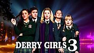 Derry Girls Season 3: All You Need to Know about its Latest Updates