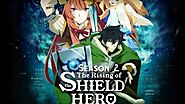 Shield Hero Season 2: All You Need to Know about its Latest Update
