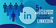 5+ Little-Known Ways to Get More Audience Engagement on LinkedIn