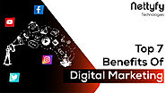 Top 7 Benefits Of Digital Marketing You Need To Check Out