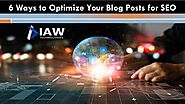 6 Ways to Optimize Your Blog Posts for SEO by iosandweb technology - Issuu