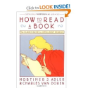 How to Read a Book: The Classic Guide to Intelligent Reading (A Touchstone book): Mortimer J. Adler, Charles Van Dore...