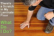 There’s a Scratch in My Laminate Floor: What Do I Do?