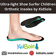 Ultra-light and Premium Children Orthotics Insoles by KidSole