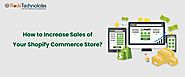 How to Improve eCommerce Sales for Your Shopify Store? No ratings yet.