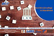 Best Law college in Dehradun | Best BA LLB college in Uttarakhand | Libra college Law