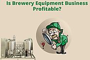 Guide to starting Brewery equipment market in India