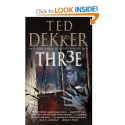 Thr3e by Ted Dekker