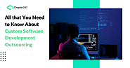 The complete guide to Software Development Outsourcing in 2022 | Chapter247
