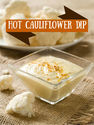 Hot Cauliflower Dip