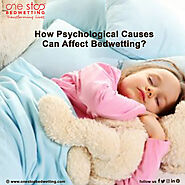 How Psychological Causes Can Affect Bedwetting?