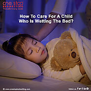 How to Care For a Child Who is Wetting the Bed?