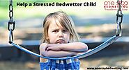 How to Help Stressed Bedwetter Child